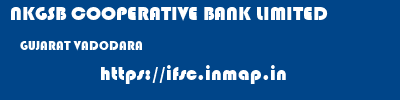 NKGSB COOPERATIVE BANK LIMITED  GUJARAT VADODARA    ifsc code